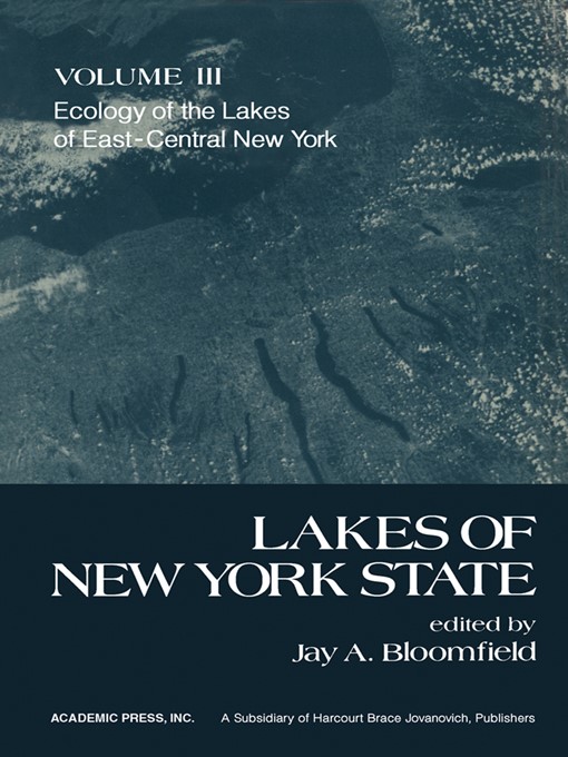 Title details for Ecology of the Lakes of East-Central New York by Jay A. Bloomfield - Available